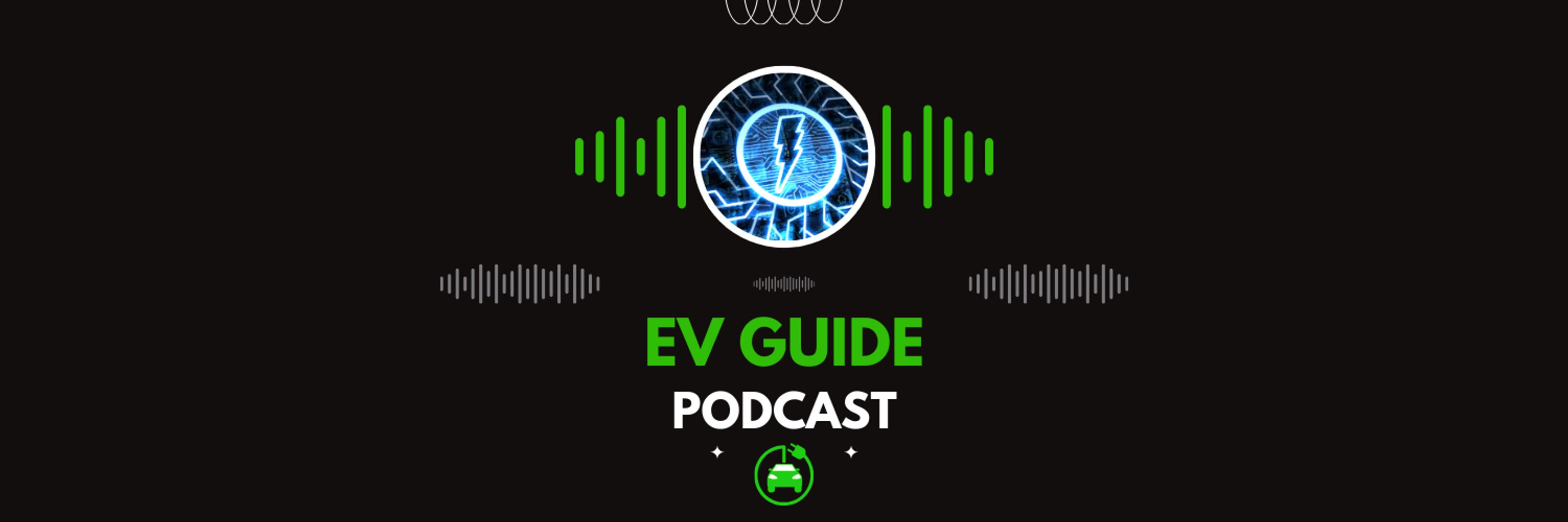 EV Guide Podcast