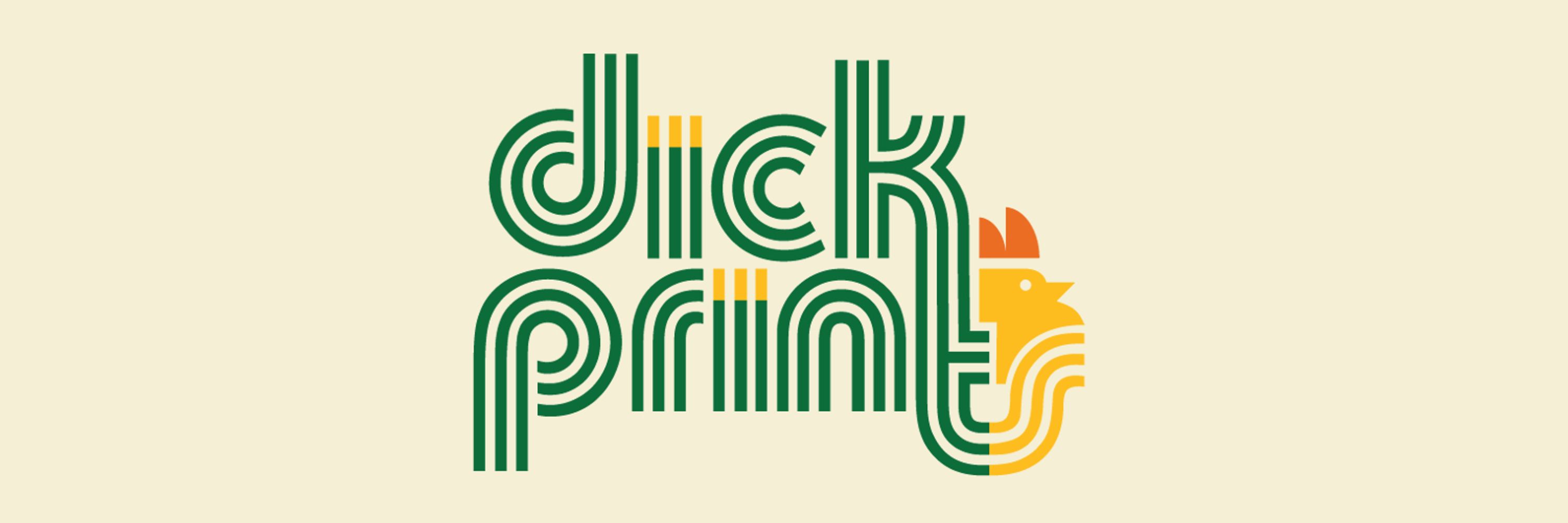 Dick Prints