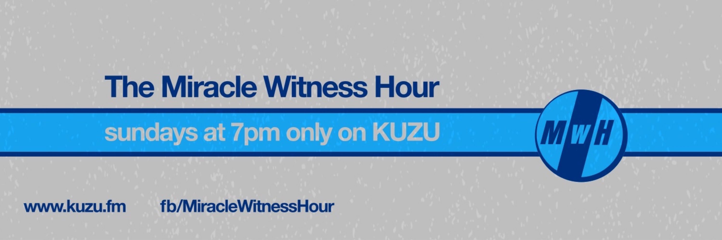 The Miracle Witness Hour on KUZU