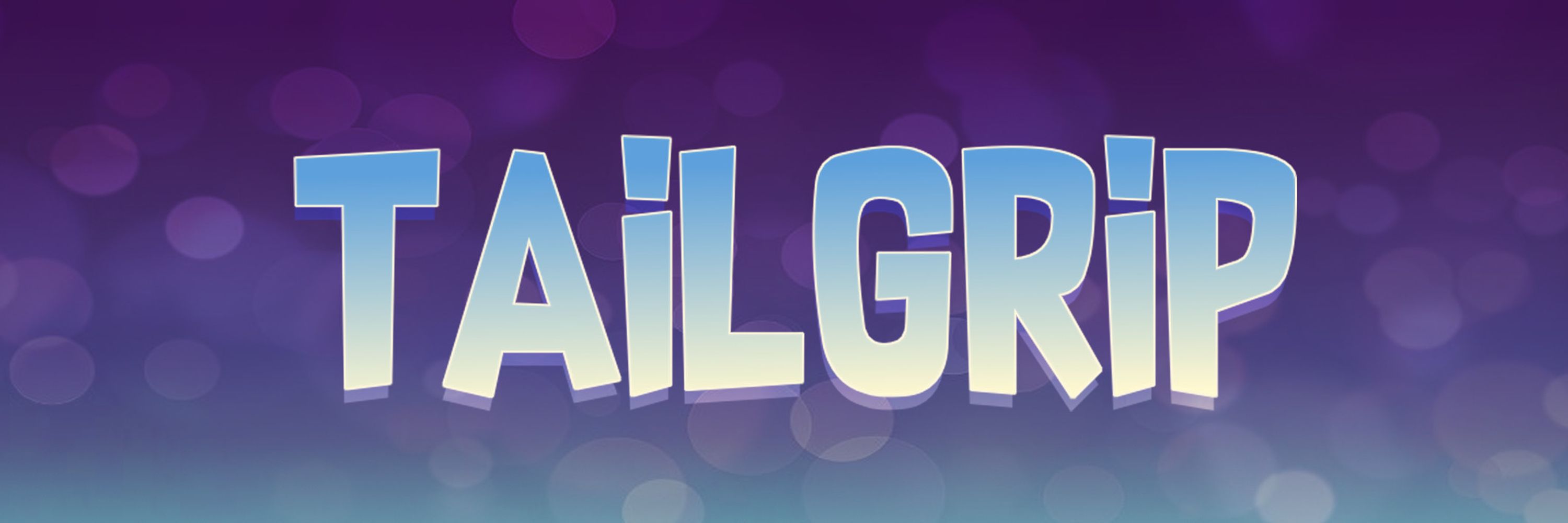 ~ tailgrip ~🔞