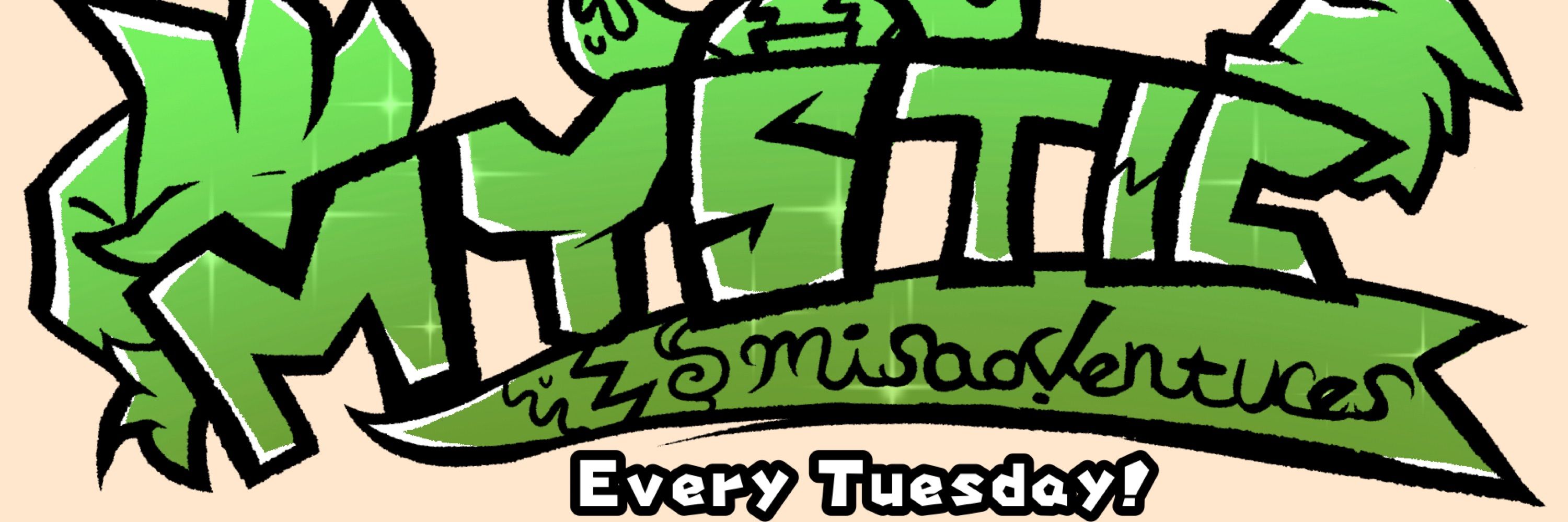 Mystic Misadventures