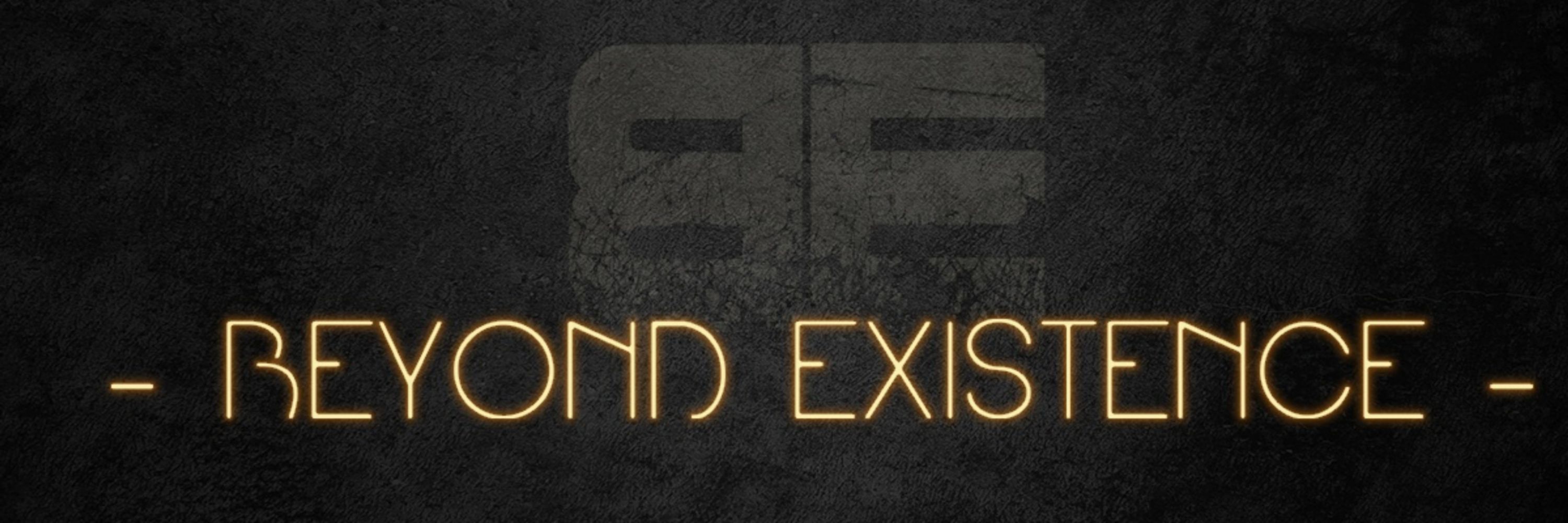 Beyond Existence