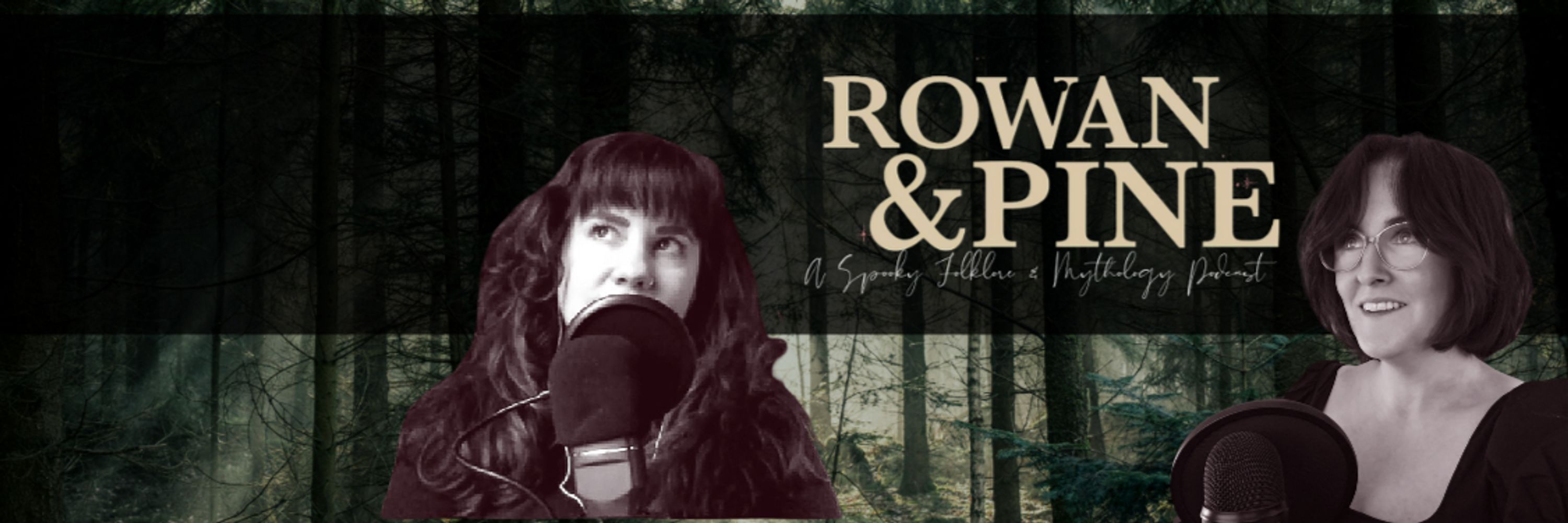 Rowan & Pine Folklore Podcast