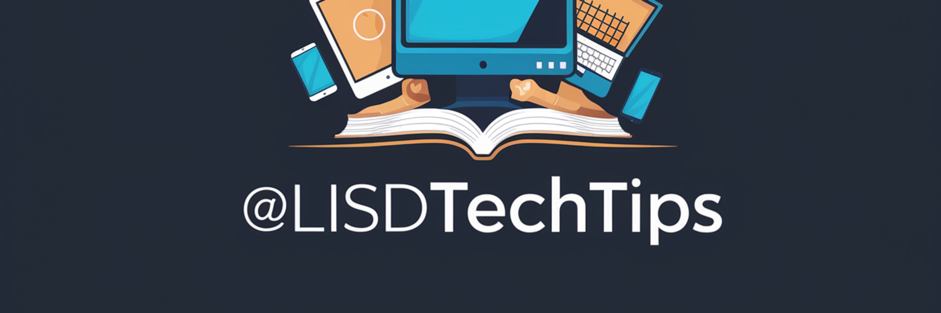 Lubbock ISD TechTips
