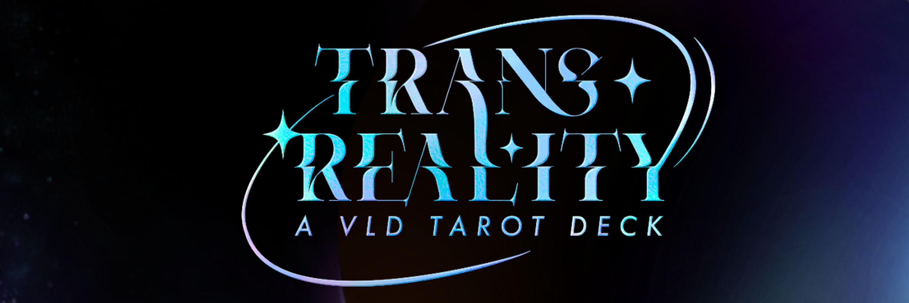 The Trans Reality VLD Tarot Deck