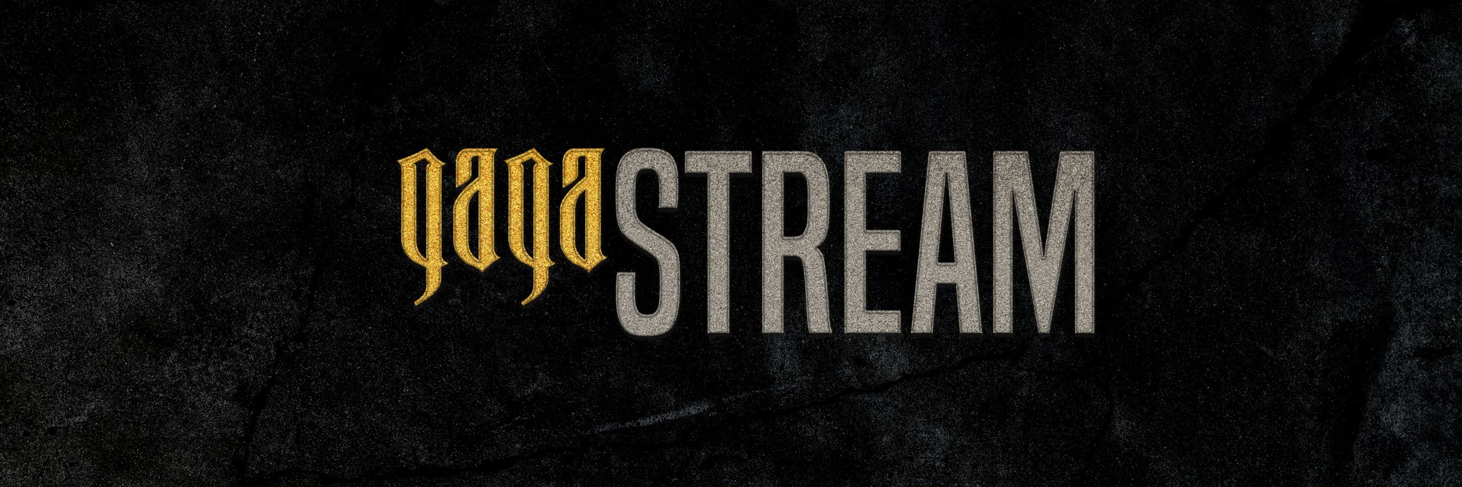 Gaga Stream
