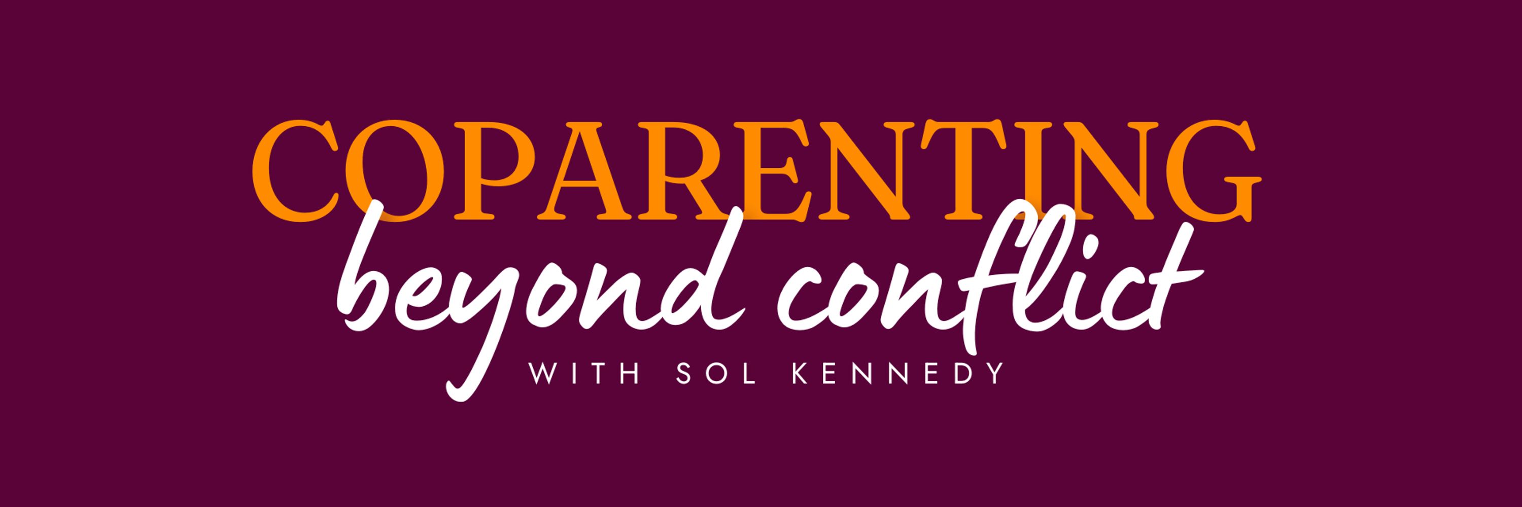 Coparenting Beyond Conflict Podcast