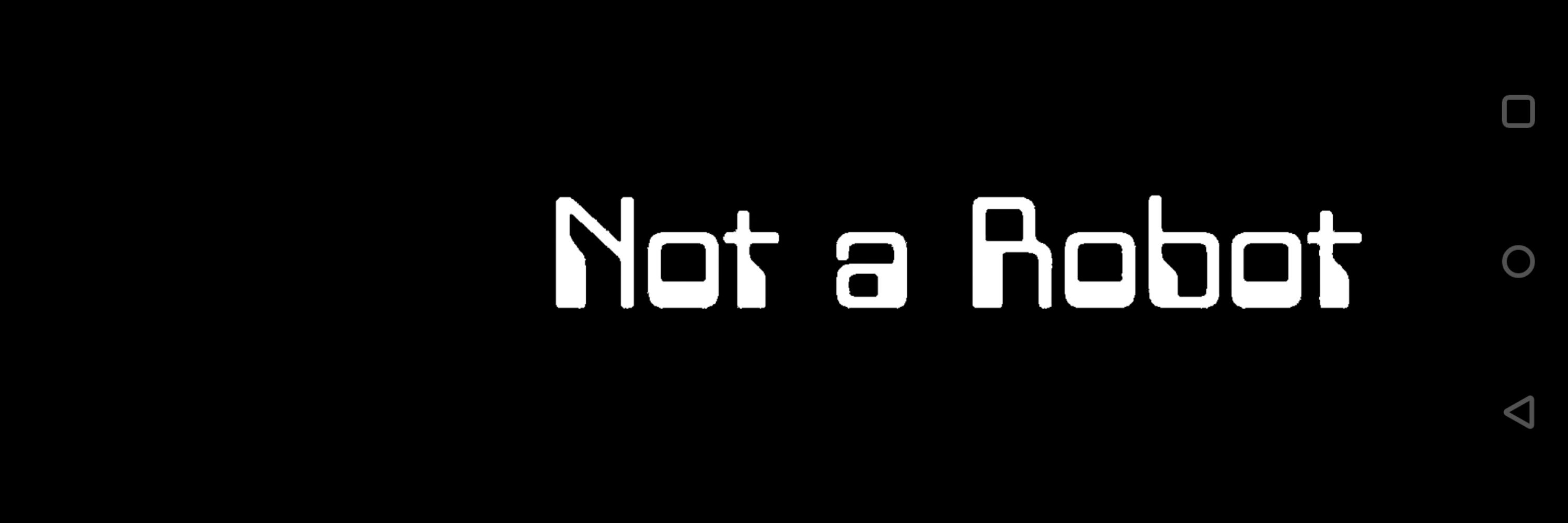 Not a Robot