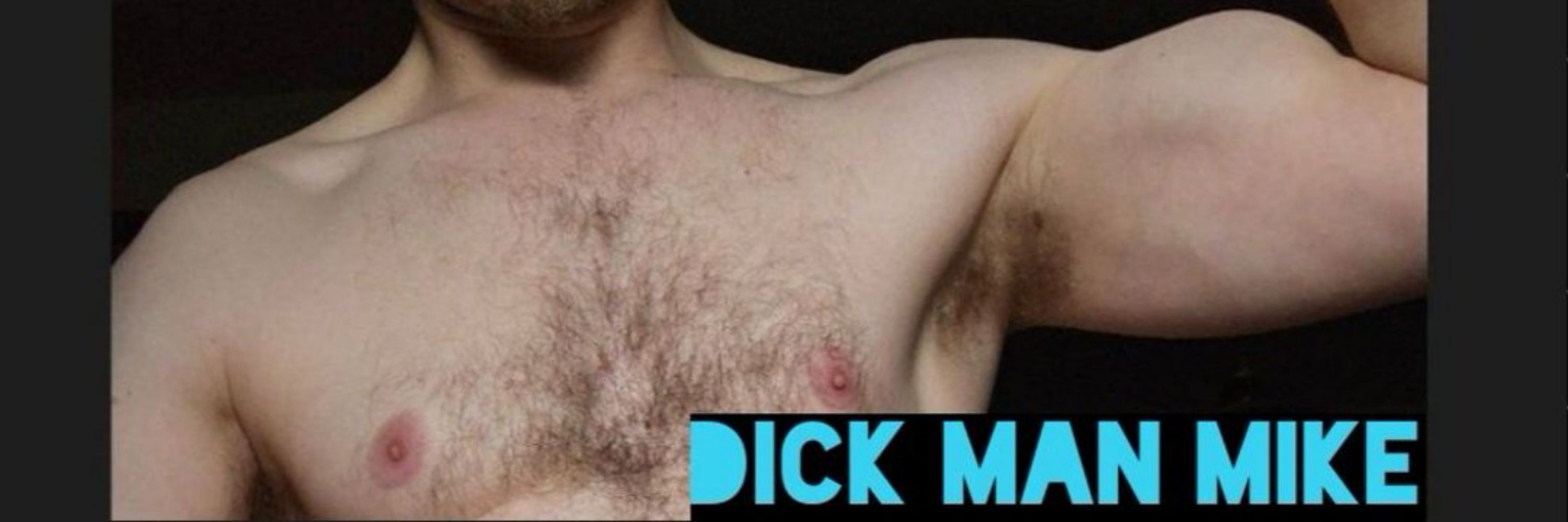 Dick Man Mike