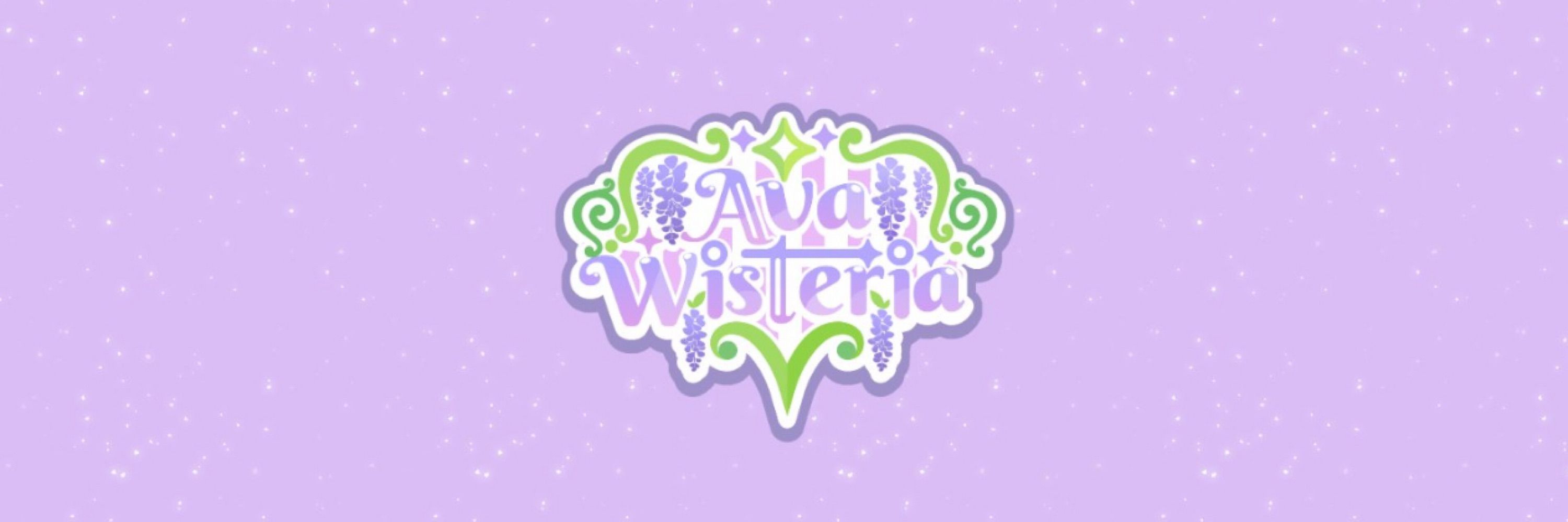 🍃 Ava Wisteria 🍃