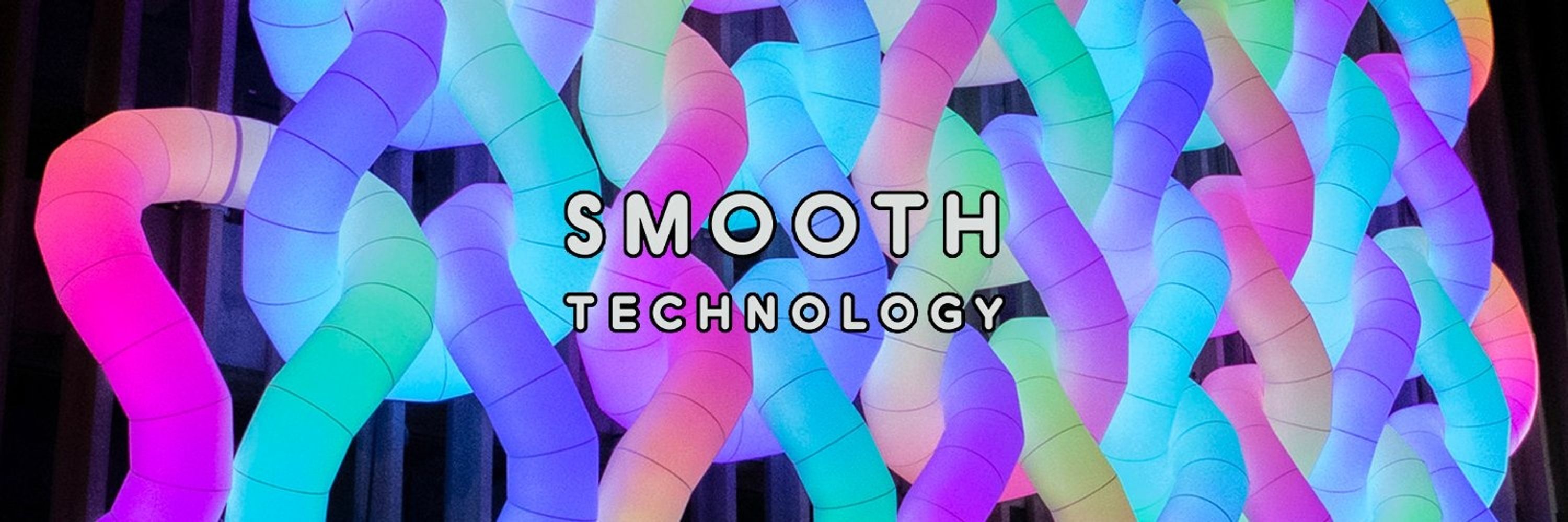Smooth Technology