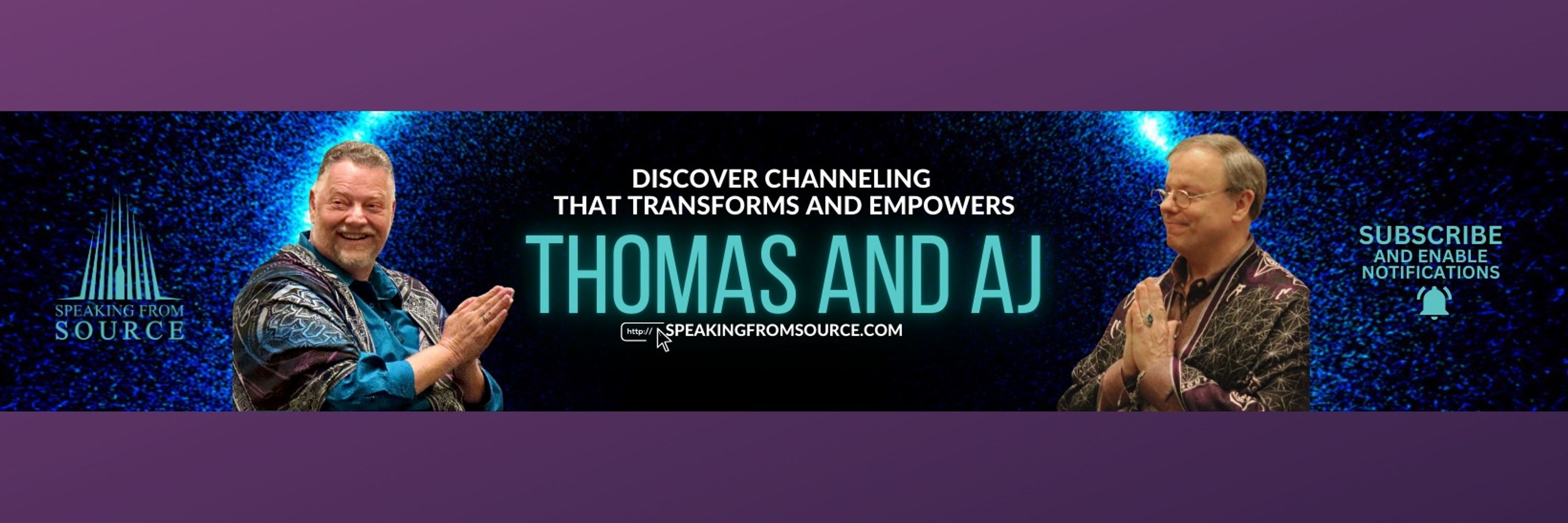 Intuitive Channels Thomas and AJ @speakingfromsource