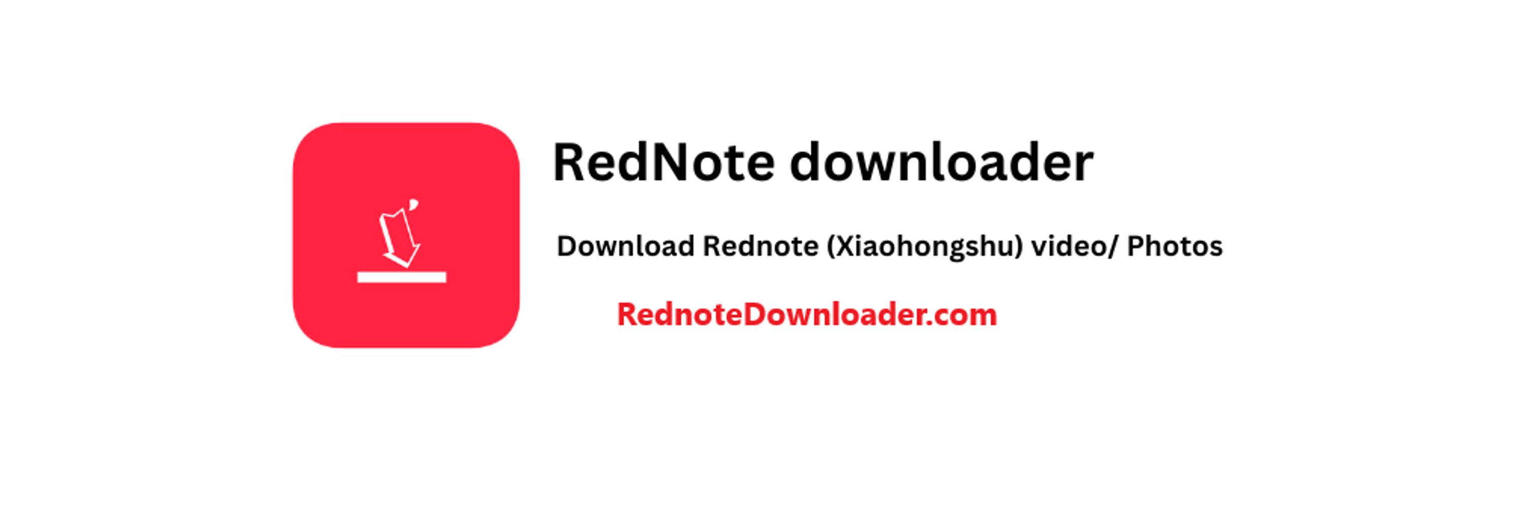 Rednote downloader (Rednotedownloader.com)