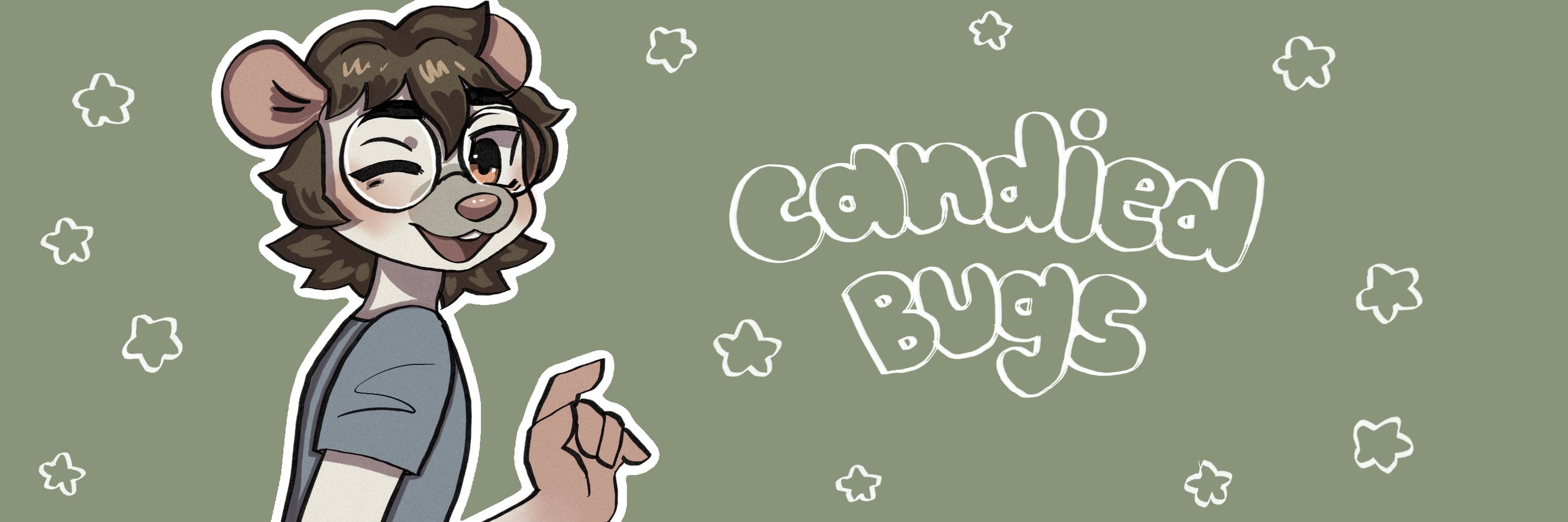 candiedbugs ( comms open!!! )