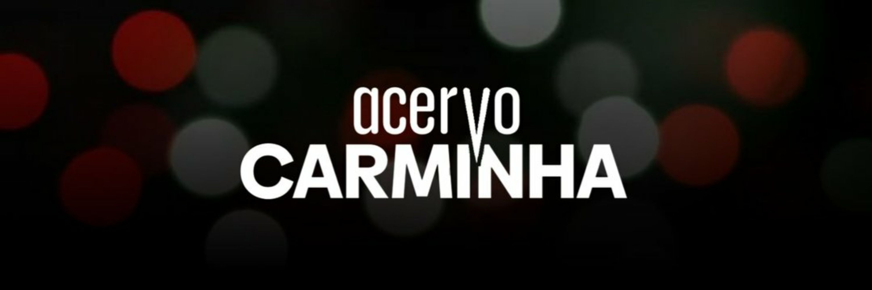 acervo carminha 
