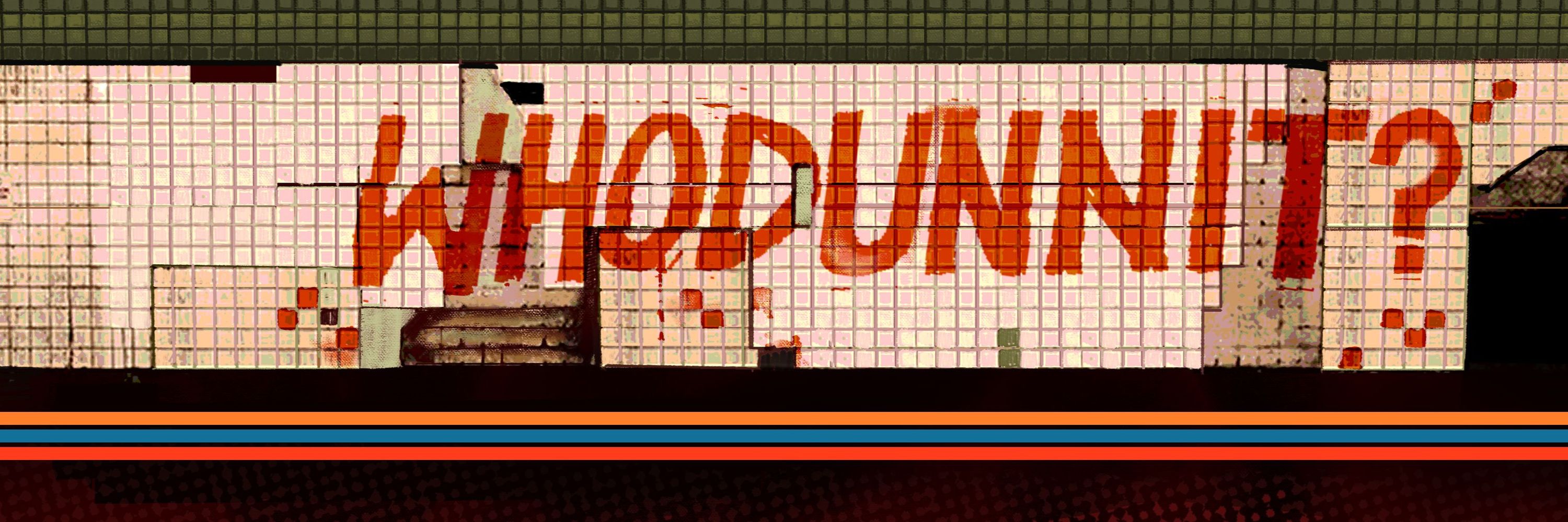 WHODUNNIT?