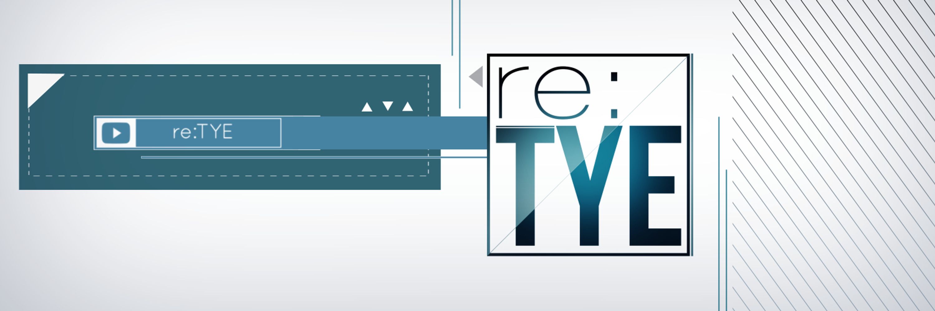 re:TYE
