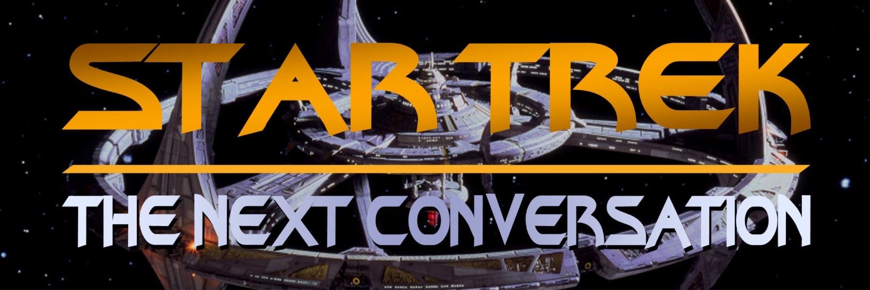 Star Trek: The Next Conversation