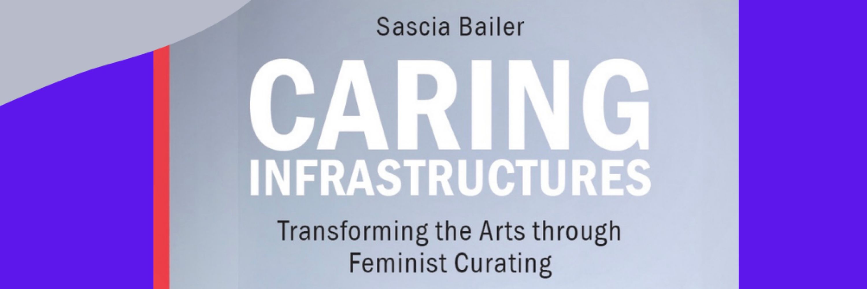 Care, art & the feminist revolution 🔥