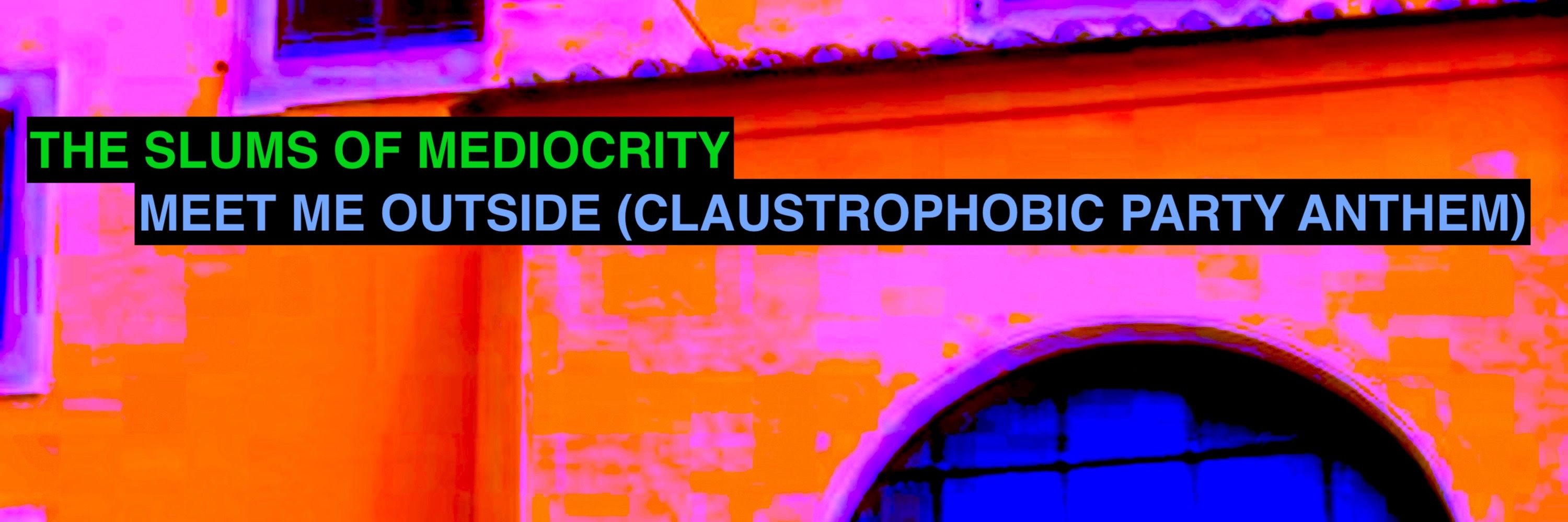 The Slums of Mediocrity 
