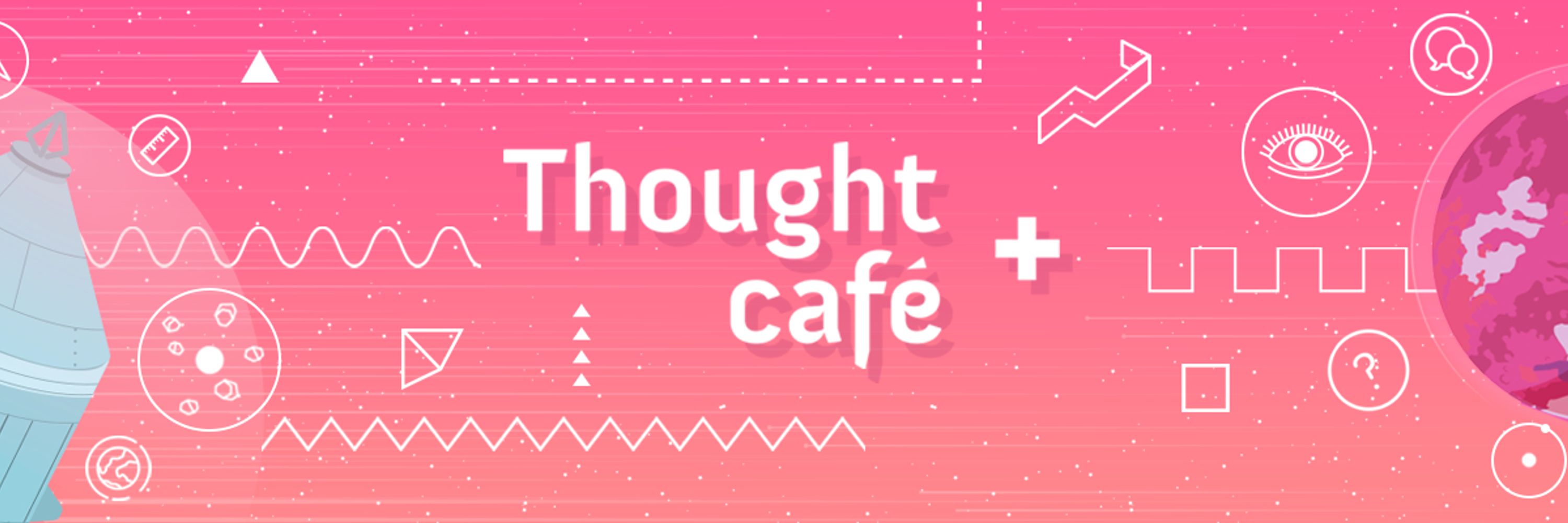 Thought Café