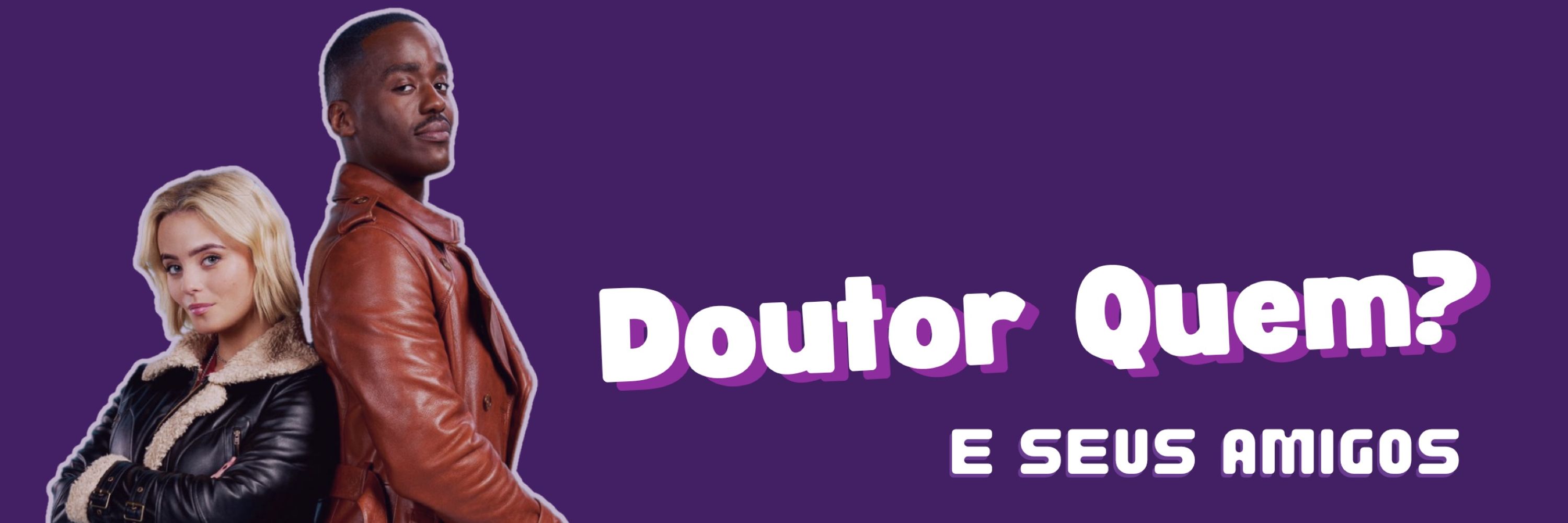 Doutor Quem e seus Amigos