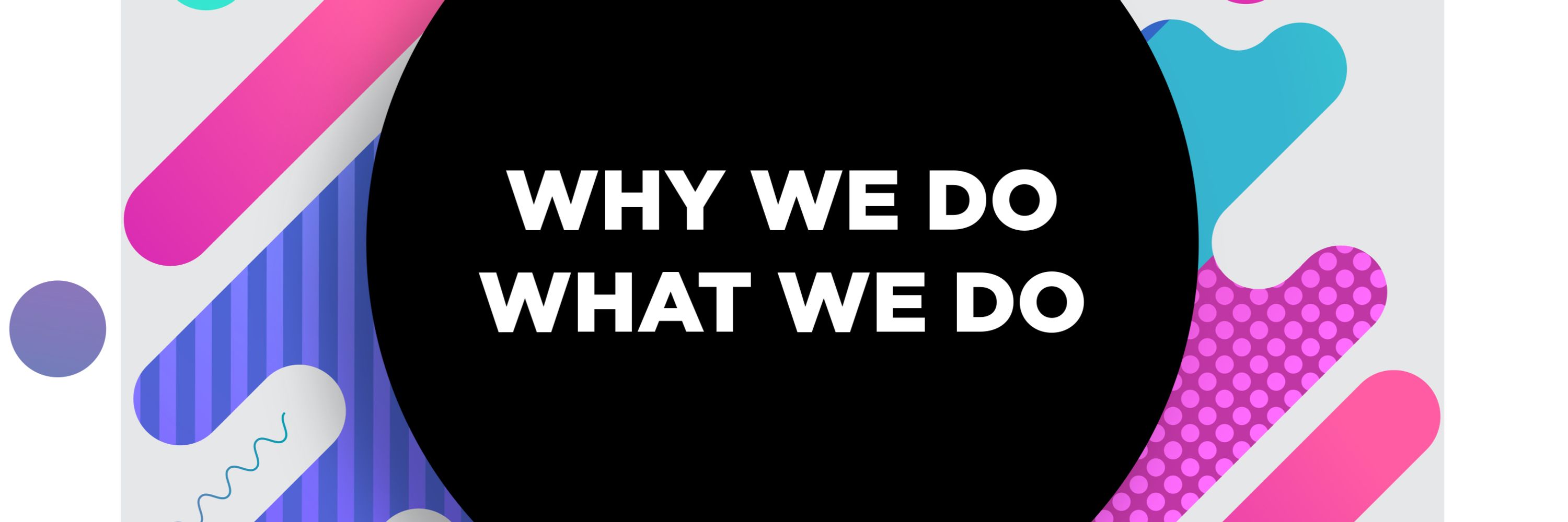 Why We Do What We Do podcast