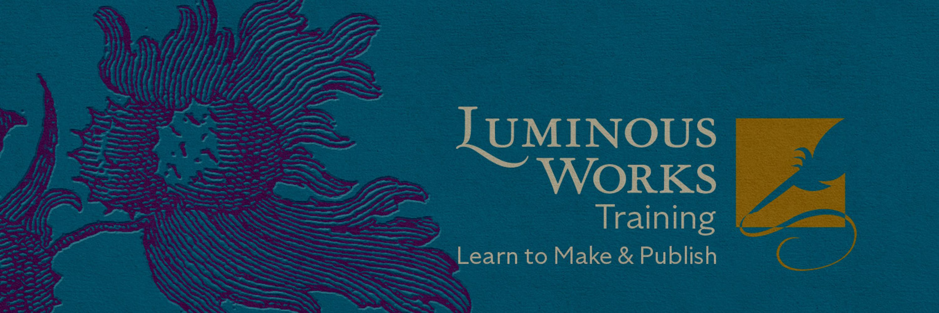 Luminous Works