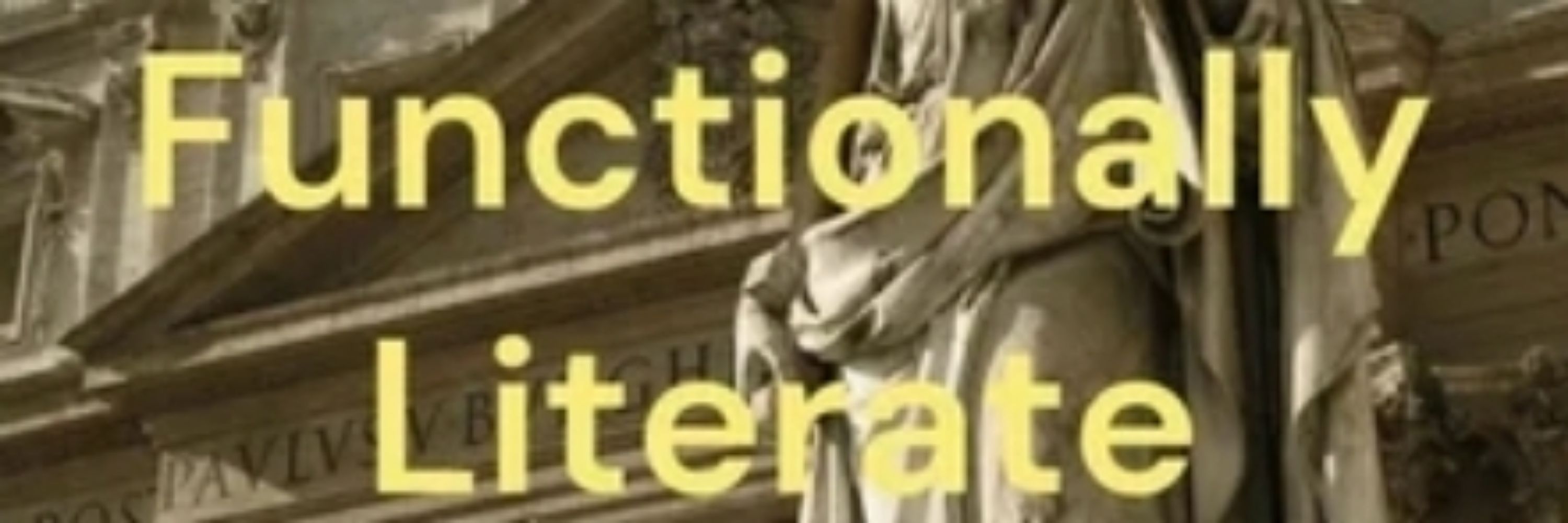 Functionally Literate