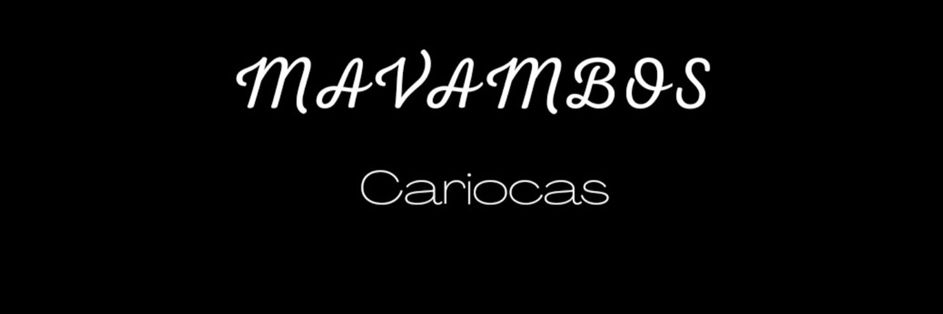 MAVAMBOS CARIOCAS 🔞