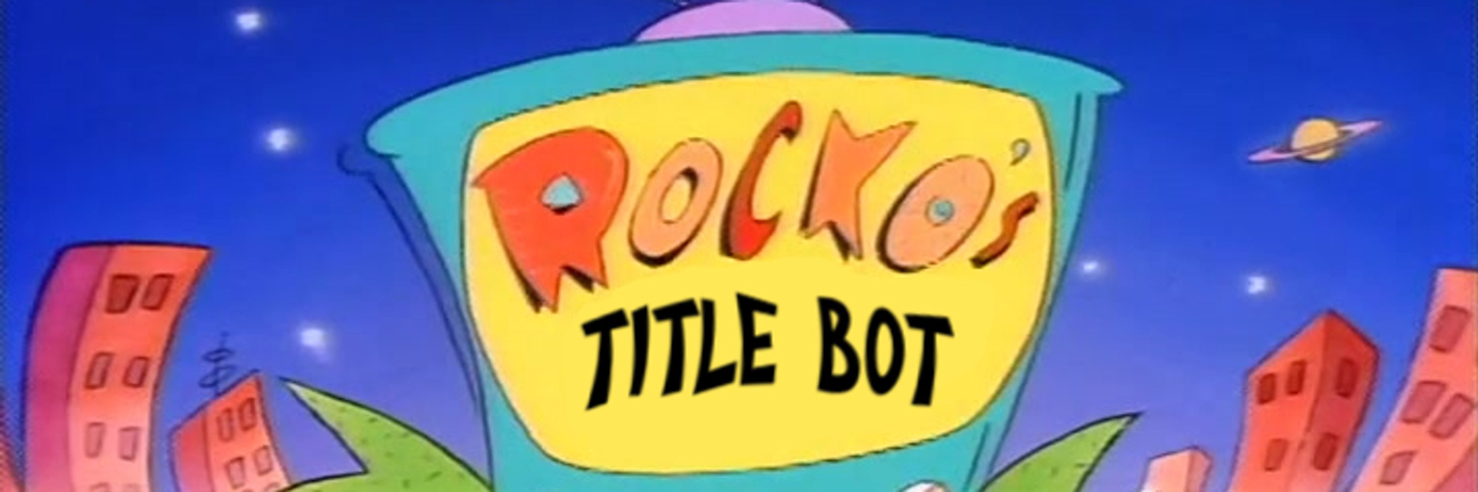 Rocko's Modern Life Title Bot