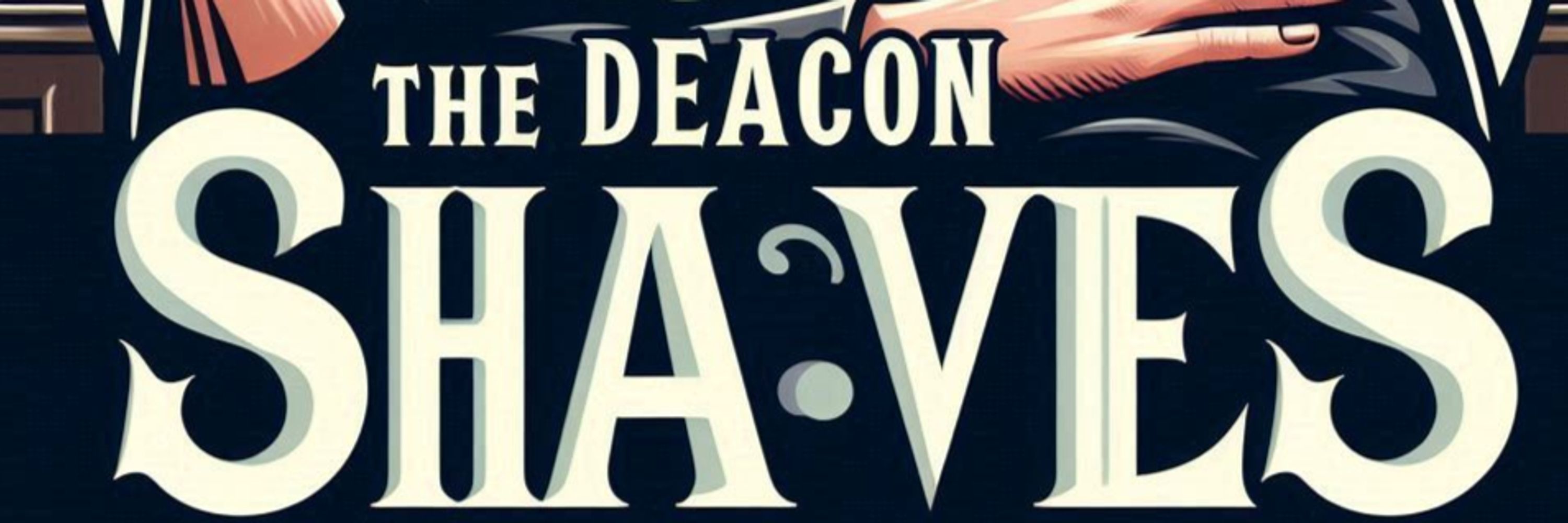 Dcn. Gene, The Deacon of Wet Shaving