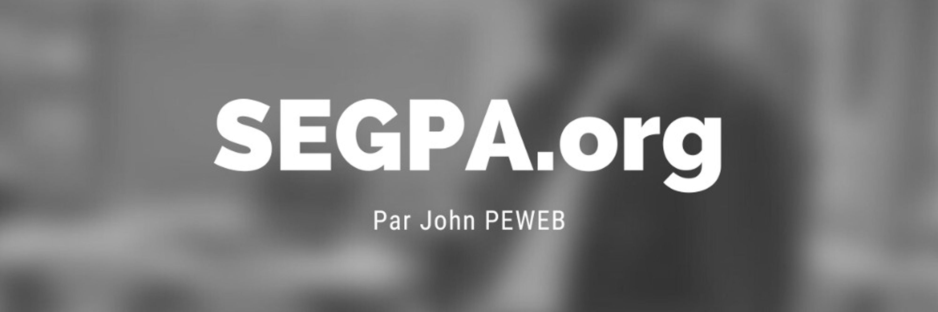 John PEWEB - SEGPA.org