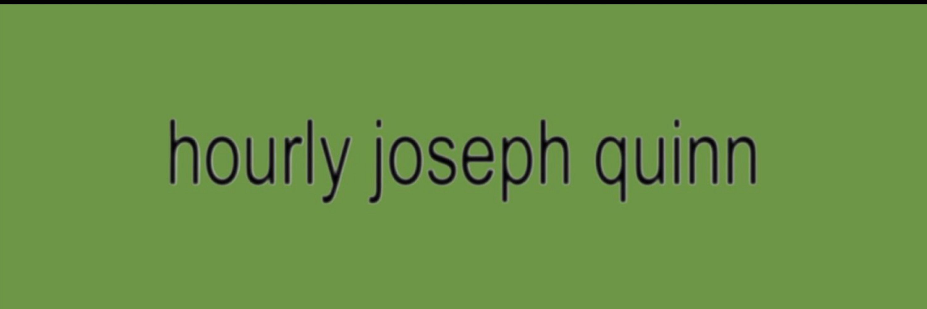 hourly joseph quinn 