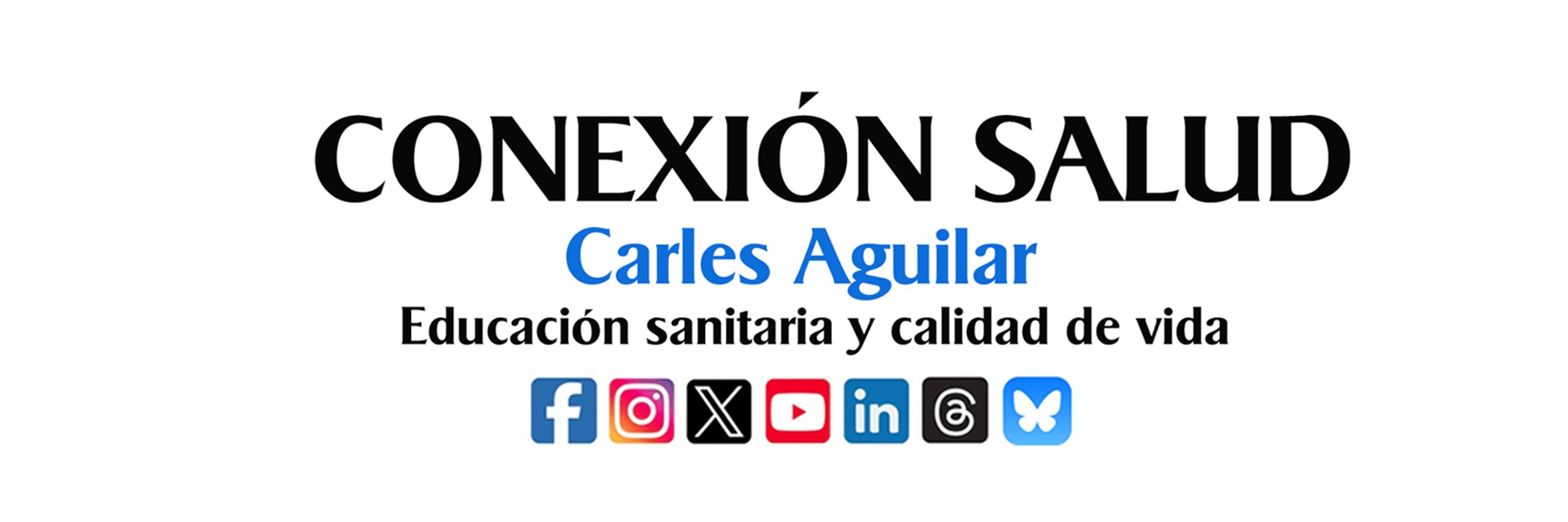 Conexión Salud con Carles Aguilar