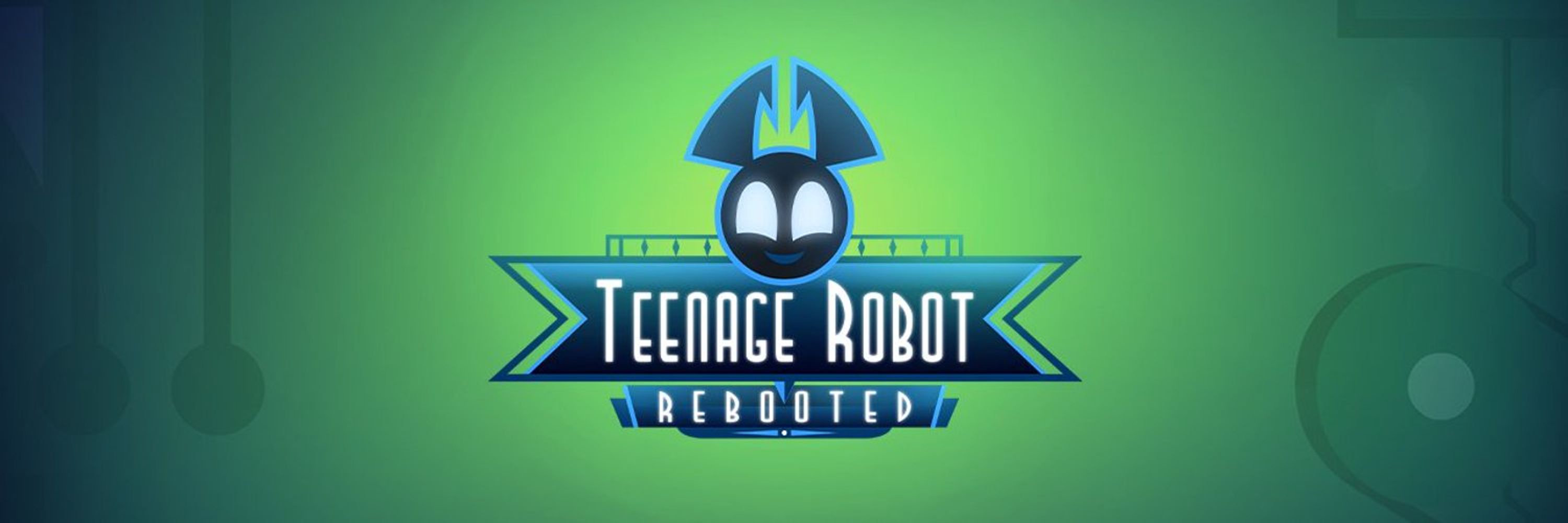 Teenage Robot Rebooted