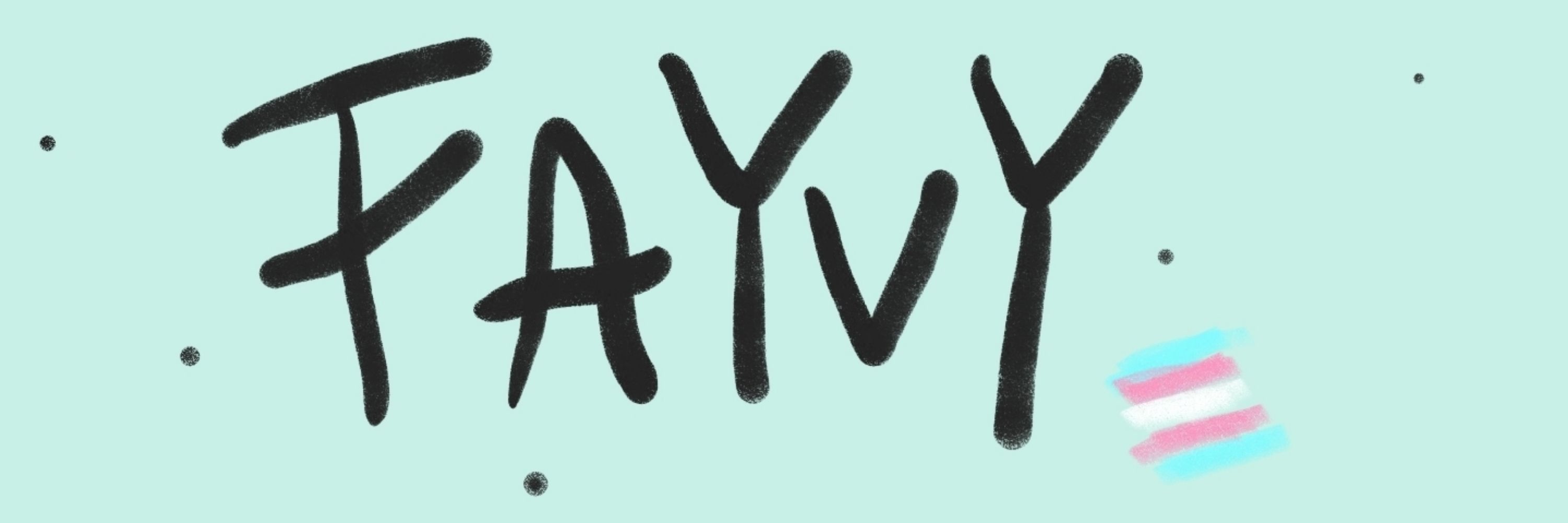 Fayvy🏳️‍⚧️