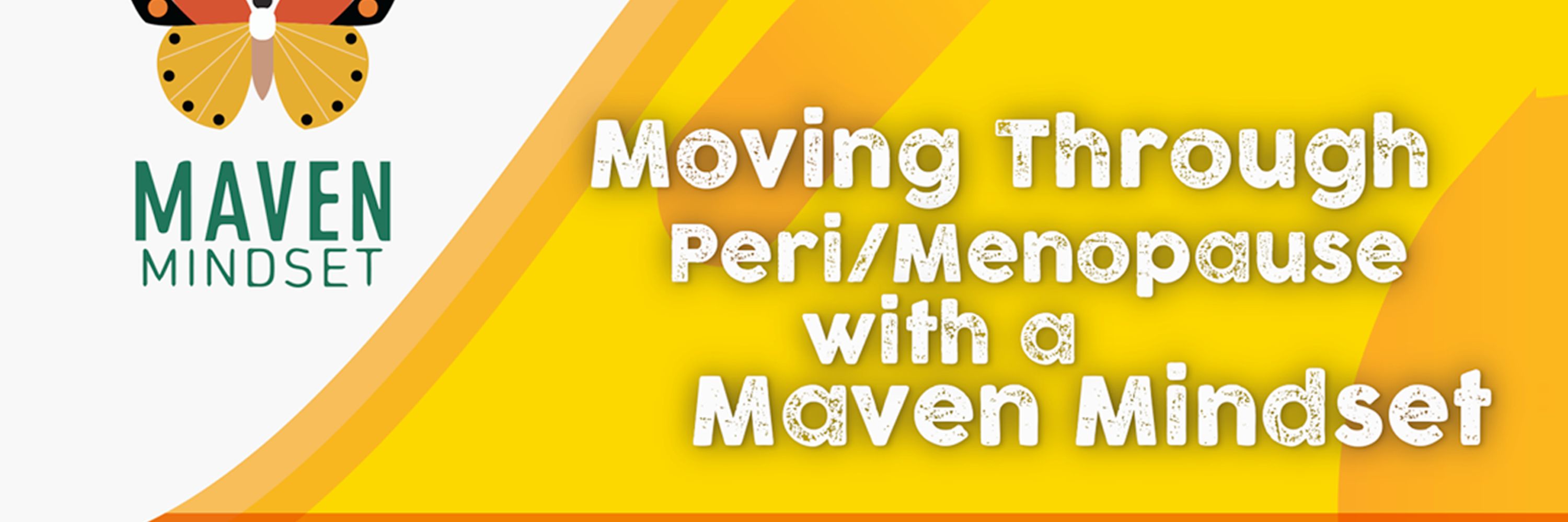 Maven-Mindset: Menopause Support Group (Asheville/WNC)