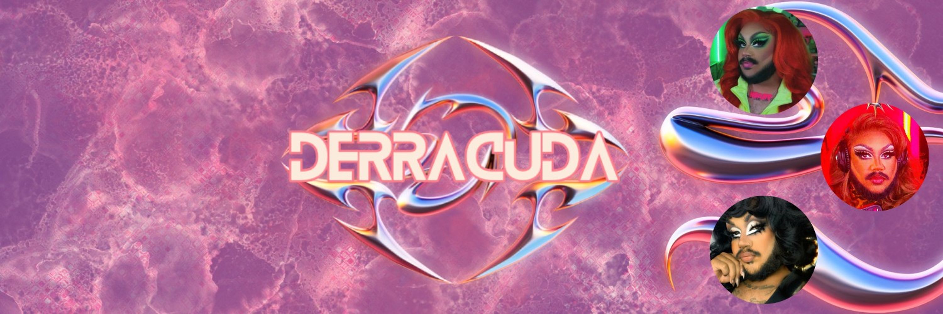 Oooooo .. Derracuda 💜