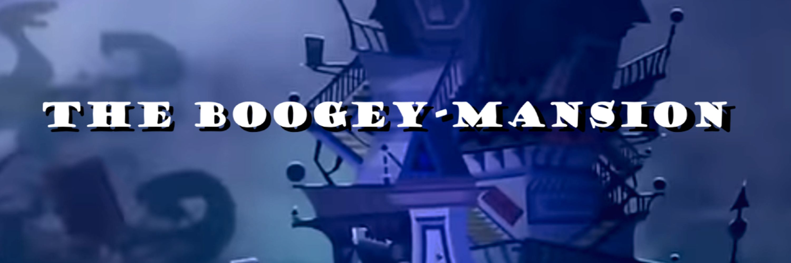 TheBoogeyMansion