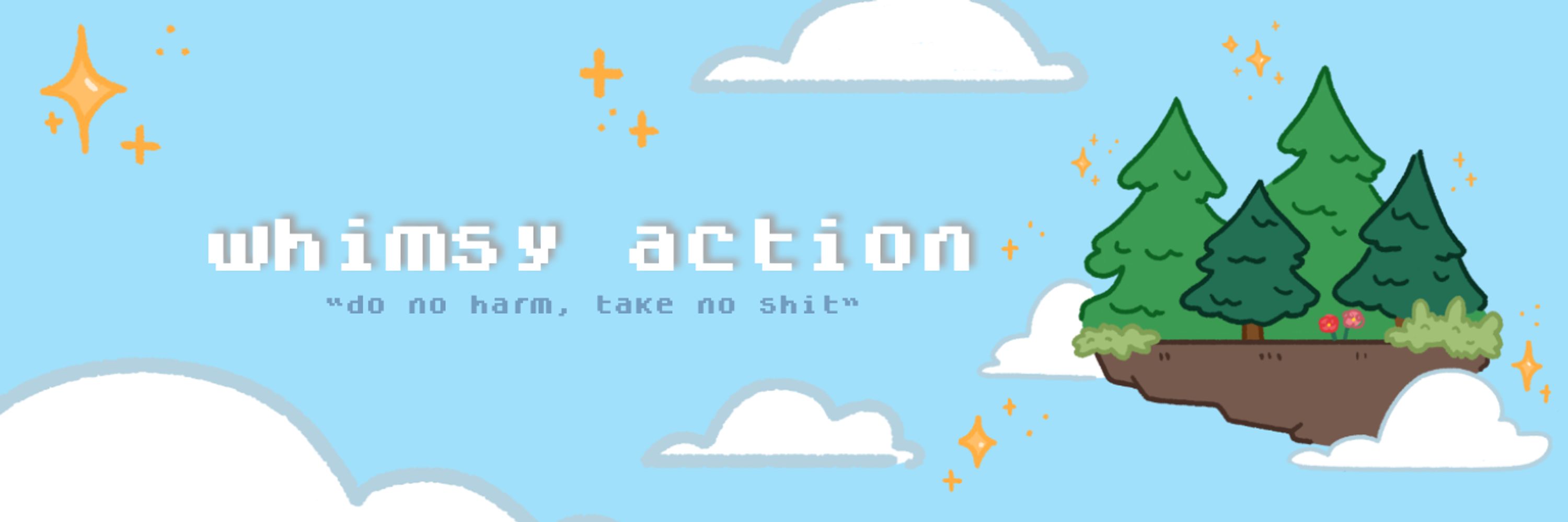 ☁️･: whimsy action team :･
