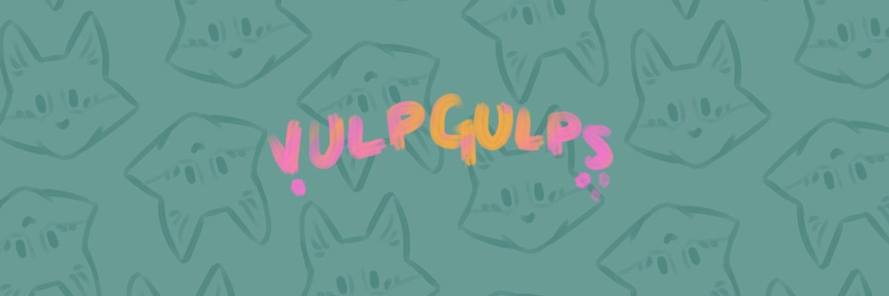 VulpGulps