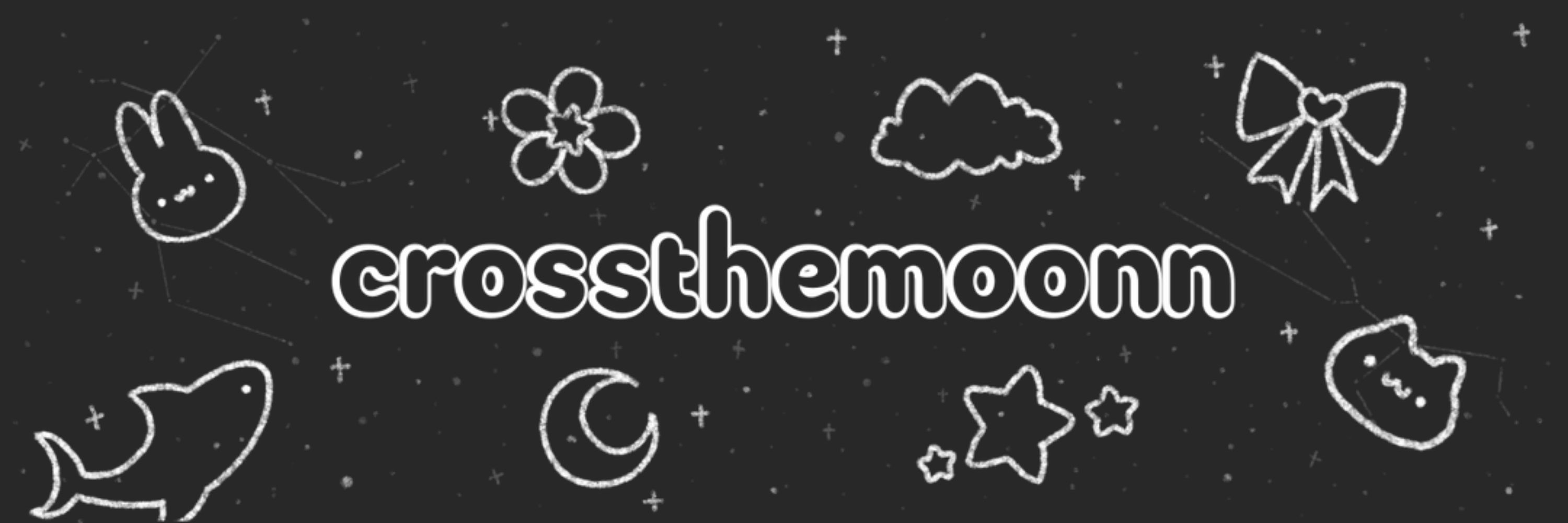 crossthemoonn ☽ | Comms Open