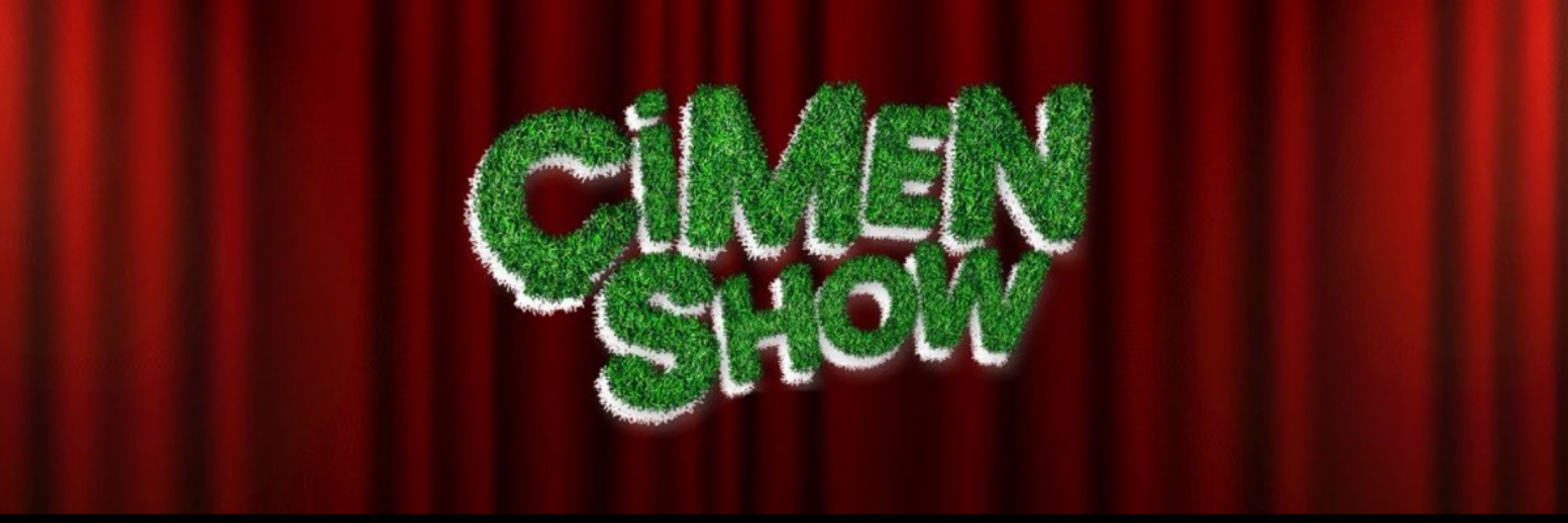 Çimen Show