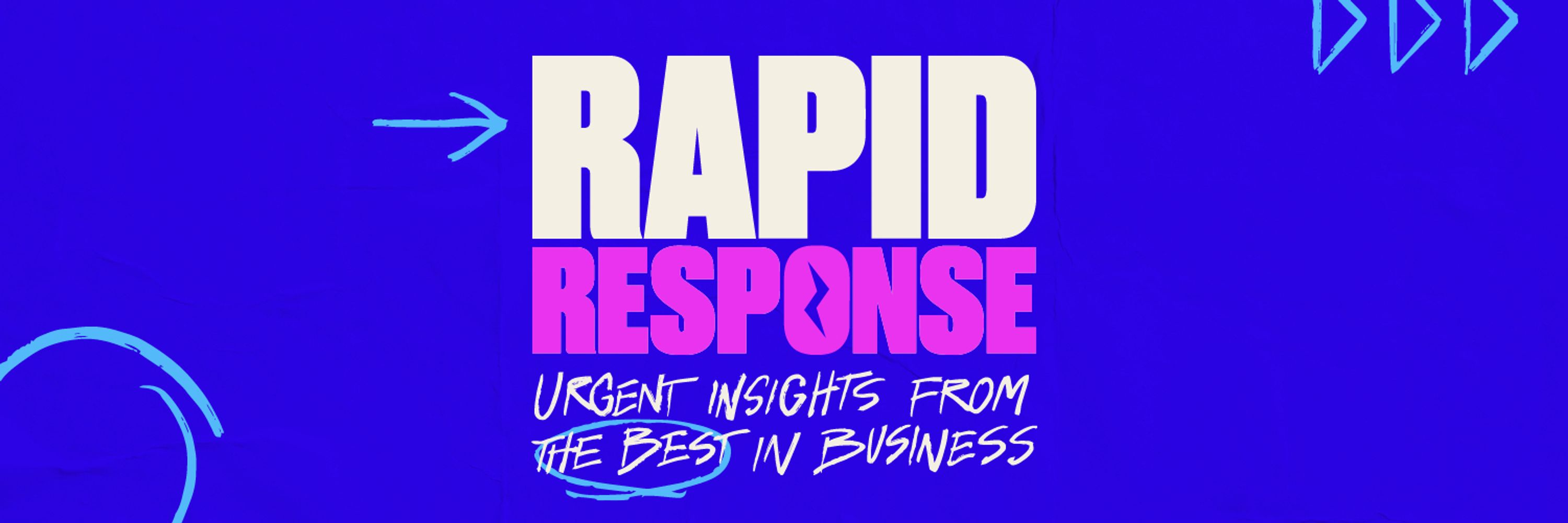 Rapid Response