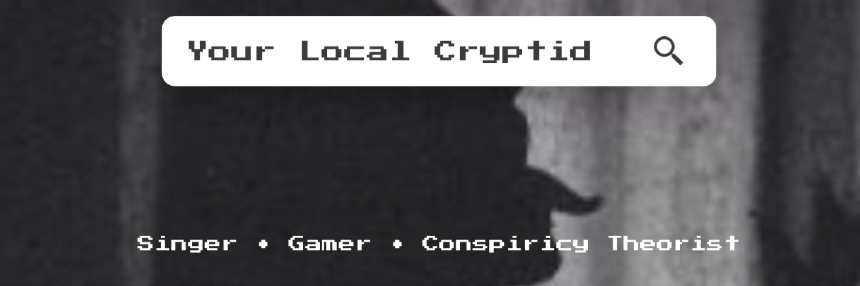 Your Local Cryptid