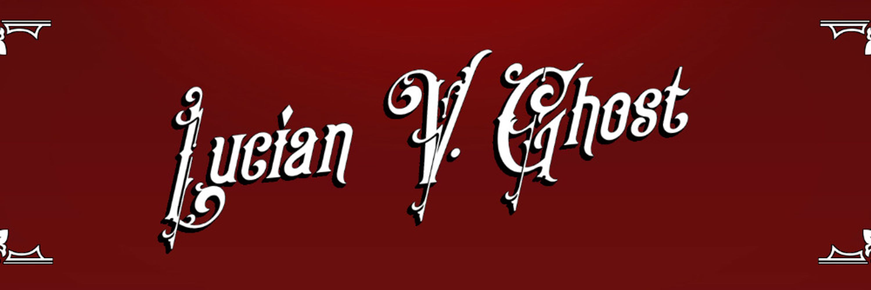 Lucian V. Ghost