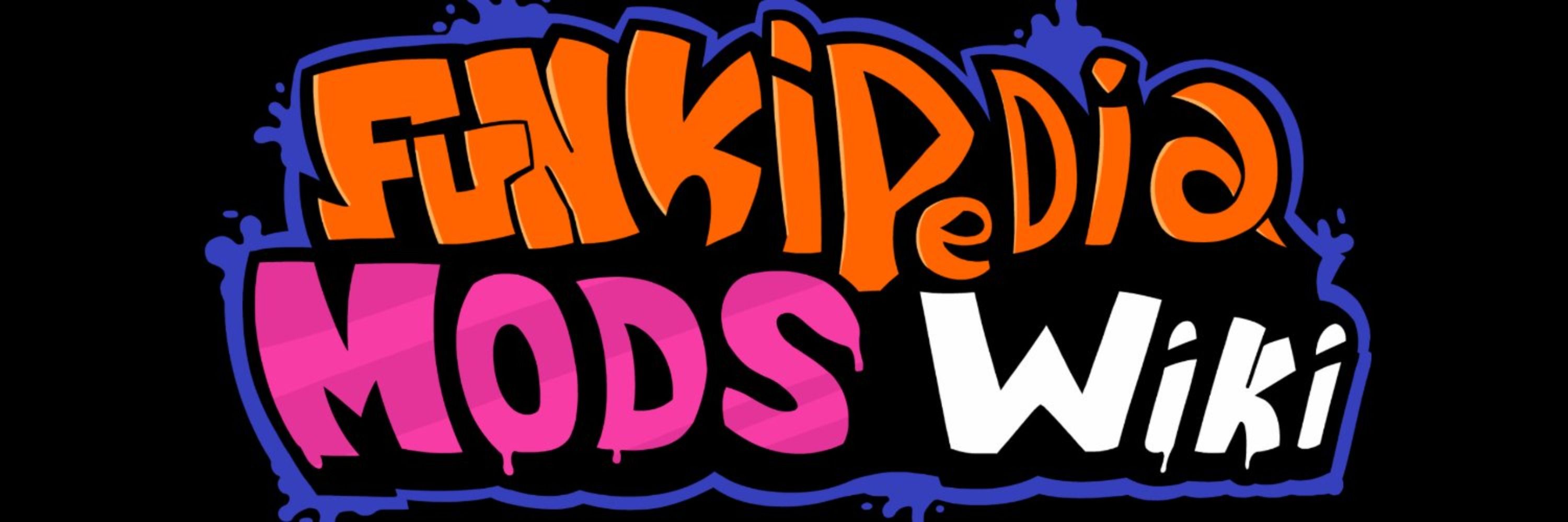 Funkipedia Mods - The FNF Mods Wiki