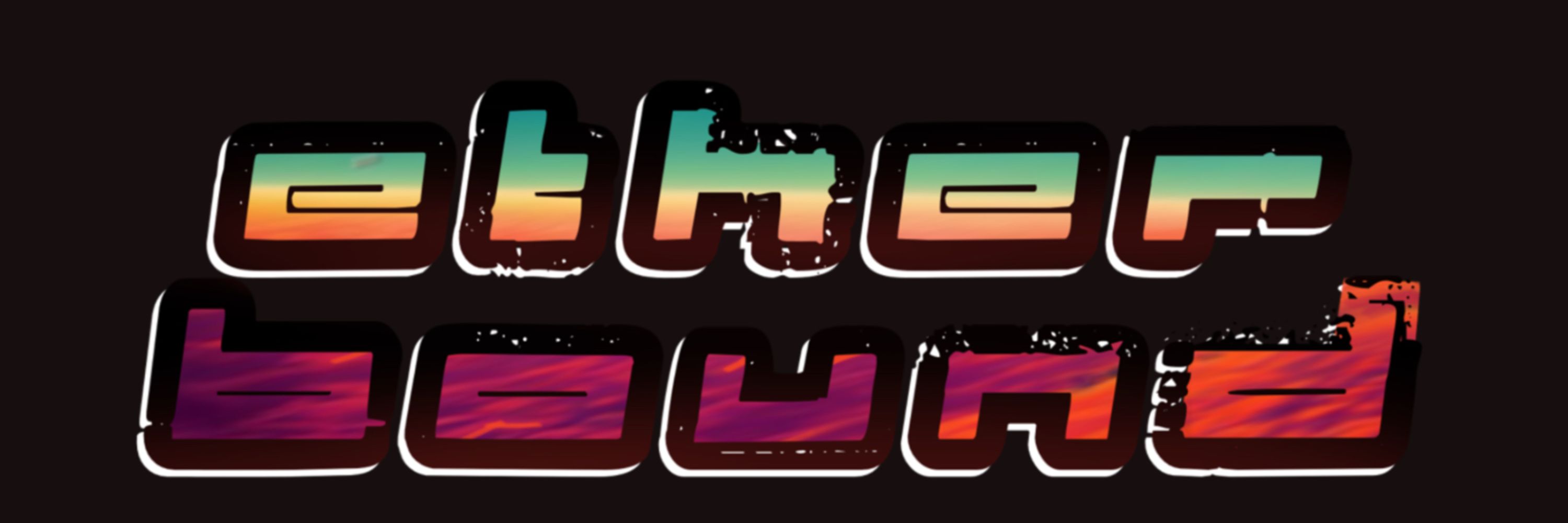 ETHERBOUND ☄️ a space odyssey