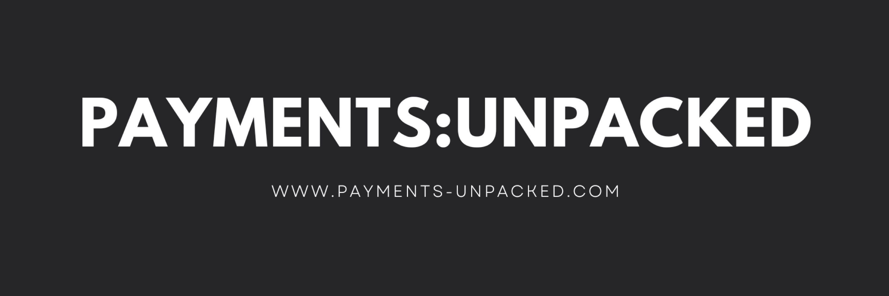 Payments:Unpacked by Mike Chambers